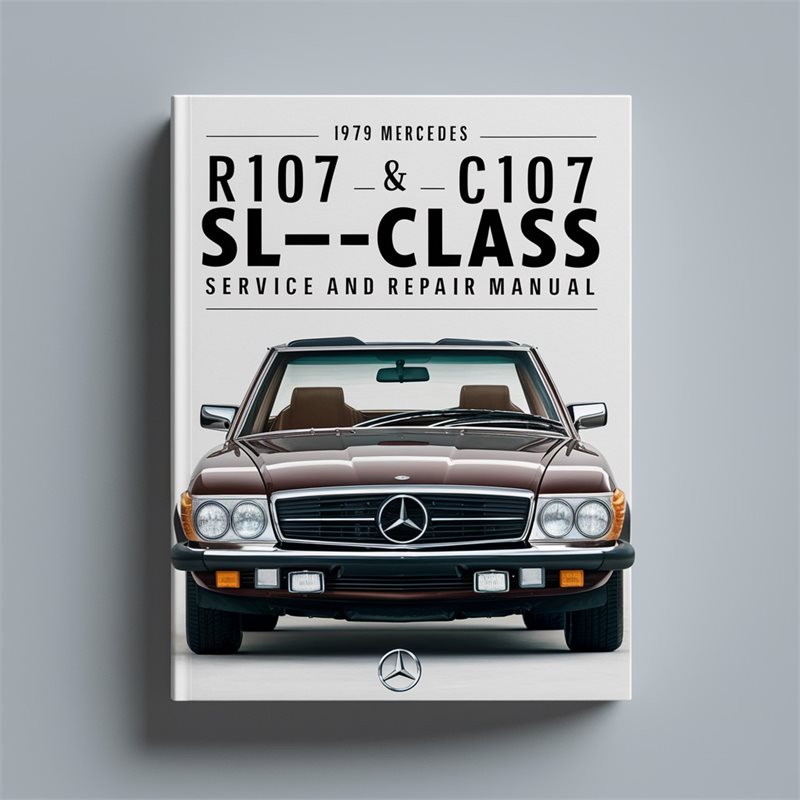 1979 Mercedes SL Class R107 C107 SL-CLASS Service Repair Workshop Manual PDF