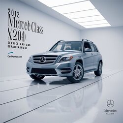 2012 Mercedes GLK Class GLK-CLASS (X204) Service Repair Workshop Manual PDF