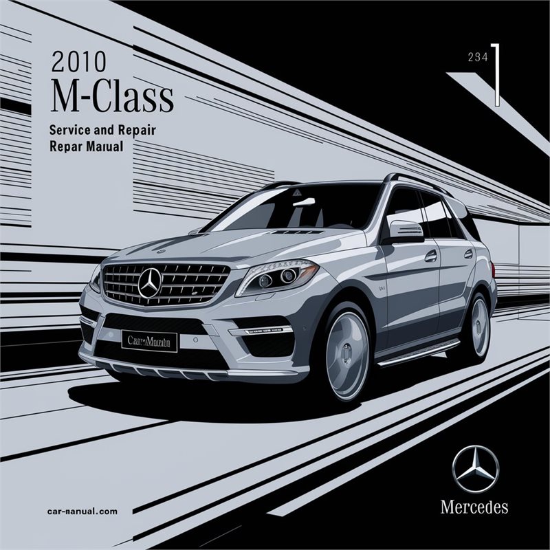2010 Mercedes M-CLASS (W164) Service Repair Workshop Manual PDF