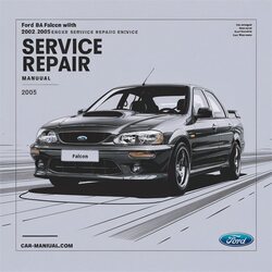 2002-2005 Ford BA Falcon 5.4l Engine Service Repair Workshop Manual PDF