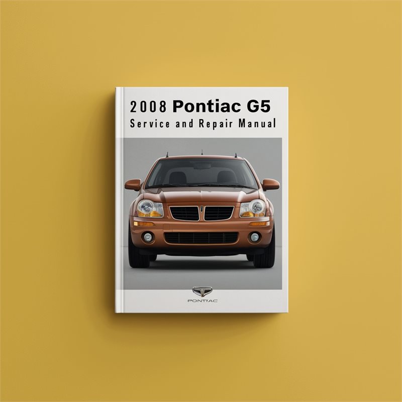 2008 Pontiac G5 Service Repair Workshop Manual PDF