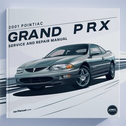 2001 Pontiac Grand Prix Service Repair Workshop Manual PDF