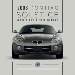 2008 Pontiac Solstice Service Repair Workshop Manual PDF