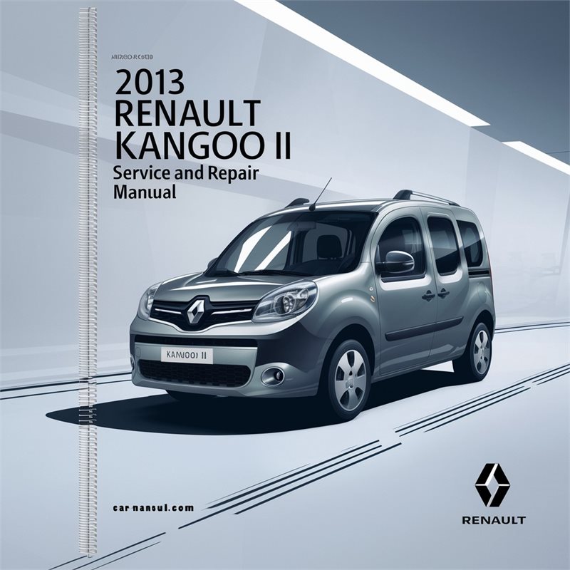 2013 Renault Kangoo Service Repair Workshop Manual PDF
