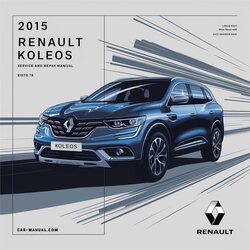 2015 Renault Koleos Service Repair Workshop Manual PDF