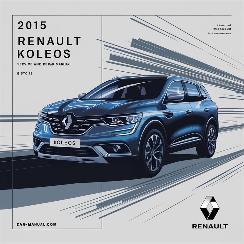 2015 Renault Koleos Service Repair Workshop Manual PDF