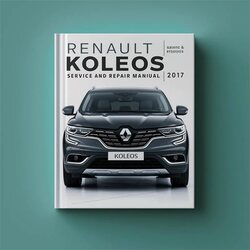 2017 Renault Koleos Service Repair Workshop Manual PDF