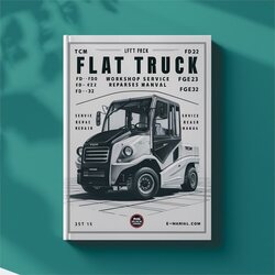 TCM Lift Truck FD15 FD18 FD20 FD25 FD30 FD32 FGE15 FGE18 FGE20 FGE25 FGE30 FGE32 Service Repair Workshop Manual PDF