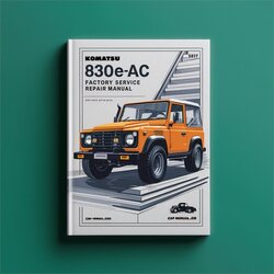 Komatsu 830E-AC Service Repair Workshop Manual PDF