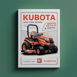 Kubota ZD221 Zero Turn Mower Service Repair Workshop Manual PDF