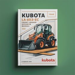 Kubota LA1403EC Front Loader Service Repair Workshop Manual PDF