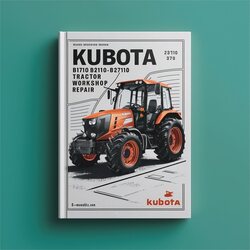Kubota B1710 B2110 B2410 B2710 Tractor Service Repair Workshop Manual PDF