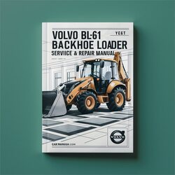 Volvo BL61 Backhoe Loader Service Repair Workshop Manual PDF