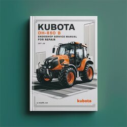 Kubota DH850 B Engine Service Repair Workshop Manual PDF