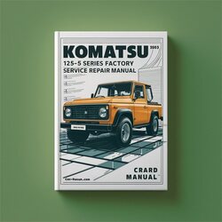 Komatsu 125E-5 Series Service Repair Workshop Manual PDF