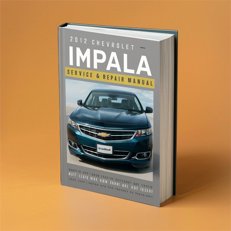 2012 Chevrolet Impala Service Repair Workshop Manual PDF