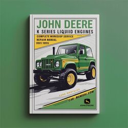 1991-1995 John Deere K Series Liquid Cooled Engines Service Repair Workshop Manual PDF