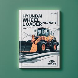 Hyundai Wheel Loader HL740-3 ( 0847) Service Repair Workshop Manual PDF