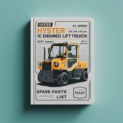 Hyster IC Engined Lift Truck B187 Series: S2.0xl (S40XL) S2.5xl (S50XL) S3.0xl (S60XL) Spare Parts Catalog PDF