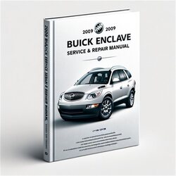 2009 Buick Enclave Software Service Repair Workshop Manual PDF