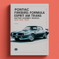 1976-1978 Pontiac Firebird Formula Esprit Trans Am Assembly Service Repair Workshop Manual PDF