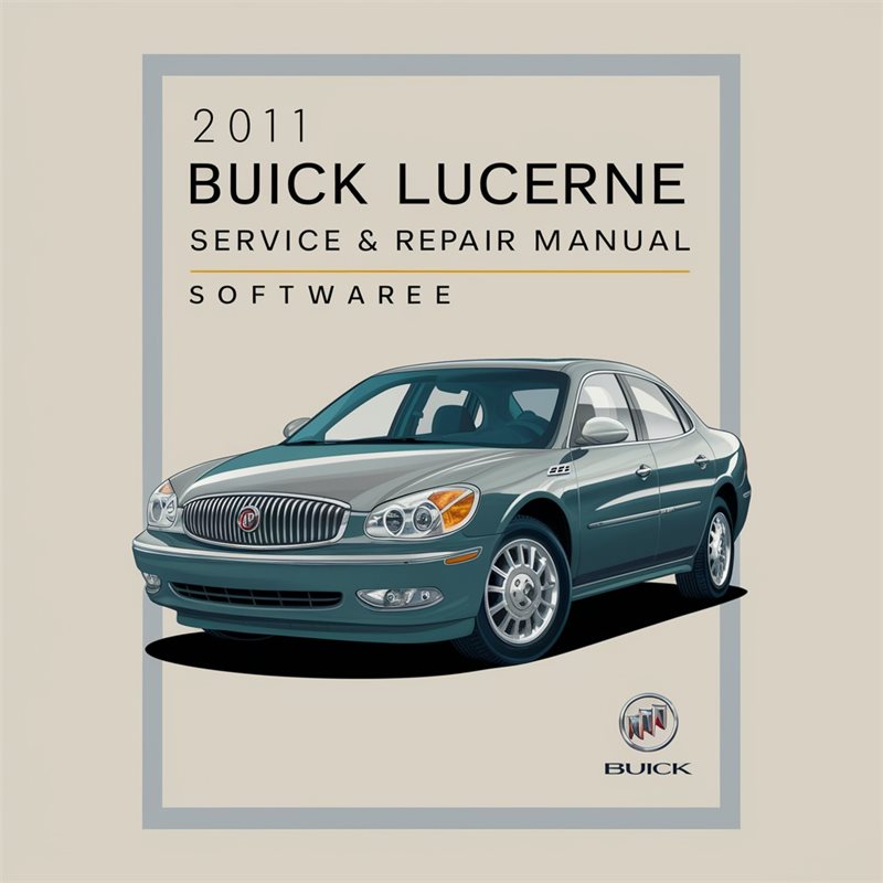 2011 Buick Lucerne Software Service Repair Workshop Manual PDF