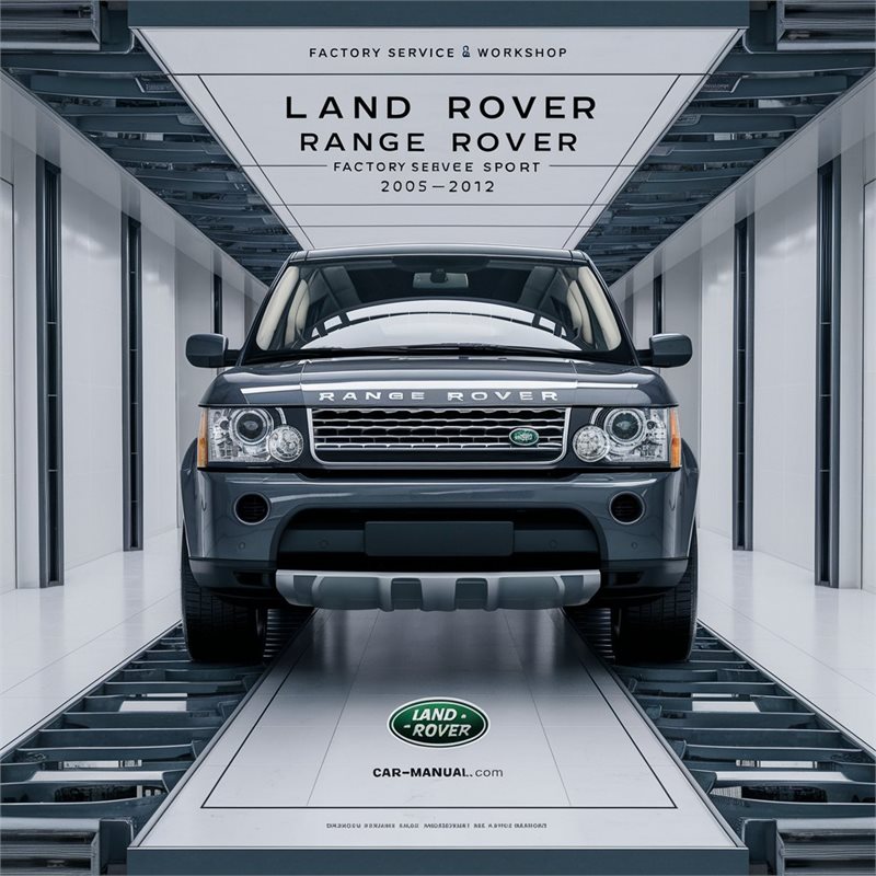 2005-2012 Land Rover Range Sport Service Repair Workshop Manual PDF