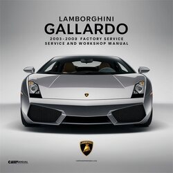 2003-2008 Lamborghini Gallardo Service Repair Workshop Manual PDF