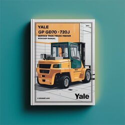 Yale GP GLP GDP70 120LJ MJ Forklift Truck Service Repair Workshop Manual PDF