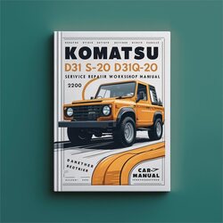 Komatsu D31S-20 D31Q-20 Service Repair Workshop Manual PDF