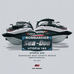 2001-2002 Bombardier Seadoo Utopia 185 205 Sports Boat Service Repair Workshop Manual PDF