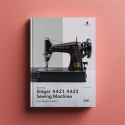 Singer 4421 4423 Sewing Machine Service Repair Workshop Manual PDF