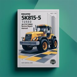 Komatsu SK815-5 Turbo SN 37btf00003 UP Service Repair Workshop Manual PDF