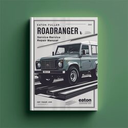 Eaton Fuller Roadranger RT Gearbox Service Repair Workshop Manual PDF