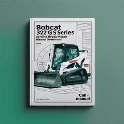 Bobcat 320 322 G Series Excavator (s/n 223911001 Above 224011001 Above) Service Repair Workshop Manual PDF
