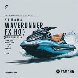 2009-2013 Yamaha Waverunner FX HO (high Output) FX1800 Crusier PWC Service Repair Workshop Manual PDF