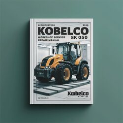 Kobelco Excavator SK 050 Service Repair Workshop Manual PDF