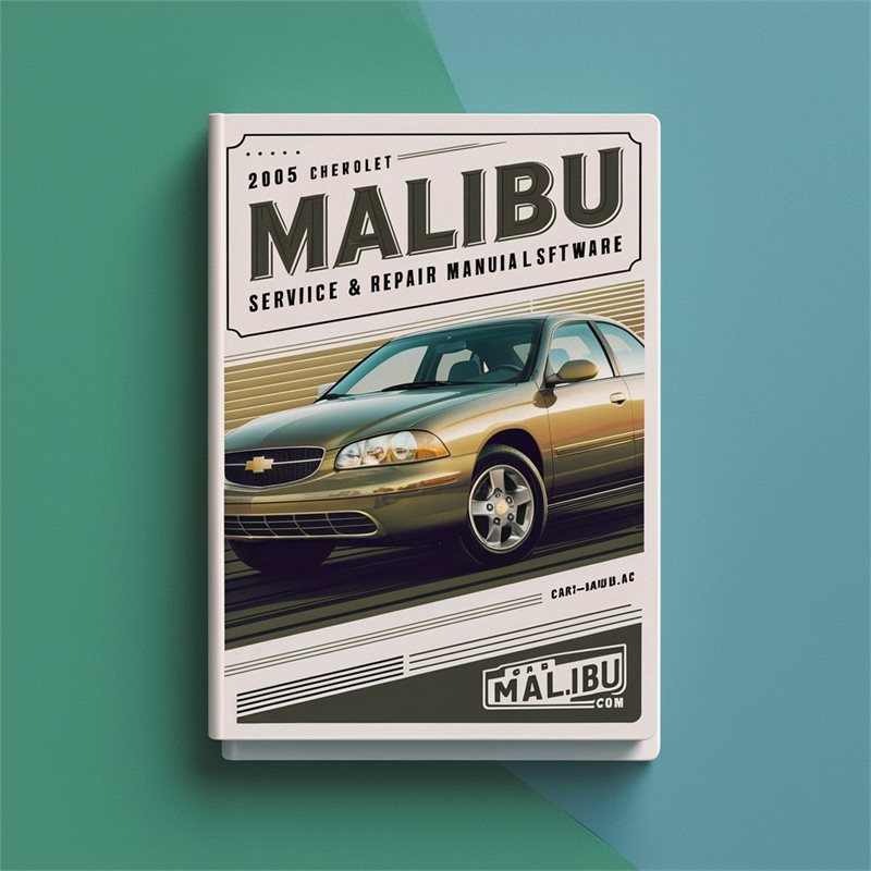 2005 Chevrolet Malibu Software Service Repair Workshop Manual PDF