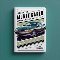 2004 Chevrolet Monte Carlo Software Service Repair Workshop Manual PDF