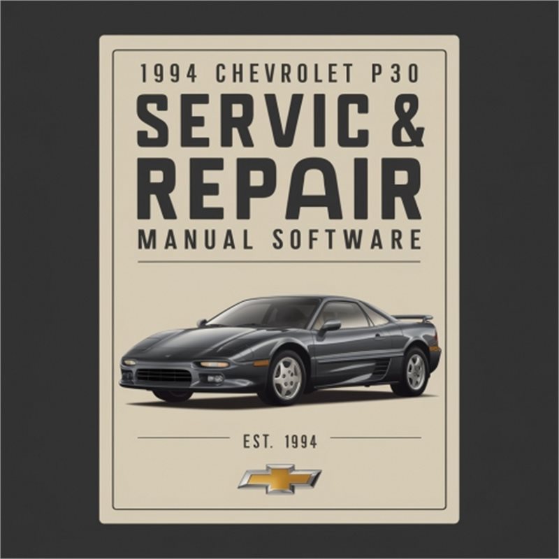 1994 Chevrolet P30 Software Service Repair Workshop Manual PDF