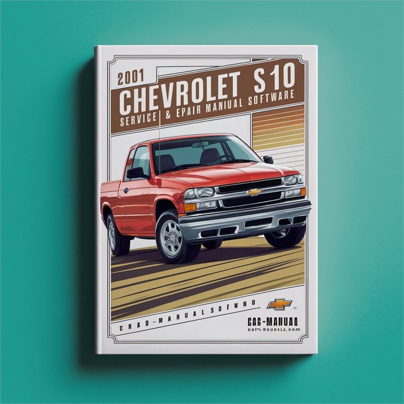 2001 Chevrolet S10 Software Service Repair Workshop Manual PDF