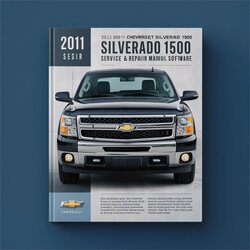 2011 Chevrolet Silverado 1500 Software Service Repair Workshop Manual PDF