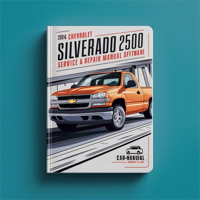 2004 Chevrolet Silverado 2500 Software Service Repair Workshop Manual PDF