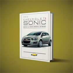 2012 Chevrolet Sonic Software Service Repair Workshop Manual PDF