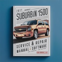 2011 Chevrolet Suburban 1500 Software Service Repair Workshop Manual PDF