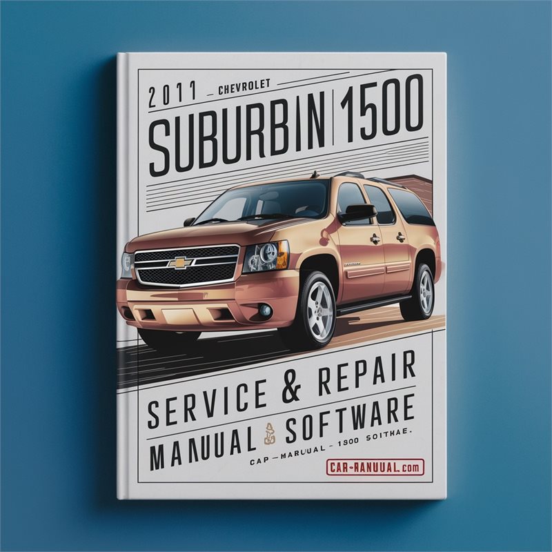 2011 Chevrolet Suburban 1500 Software Service Repair Workshop Manual PDF