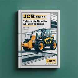 JCB 530-95 Telescopic Handler Repair Service Manual 