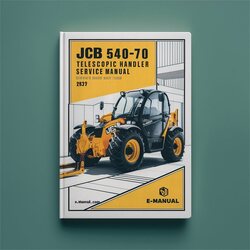 JCB 540-70 Telescopic Handler Service Repair Workshop Manual PDF