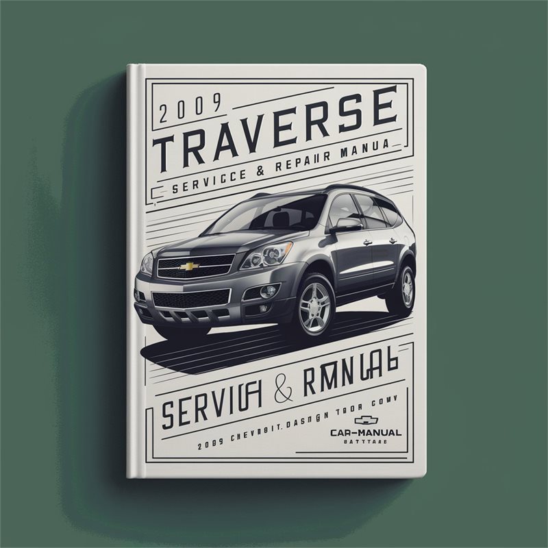 2009 Chevrolet Traverse Software Service Repair Workshop Manual PDF