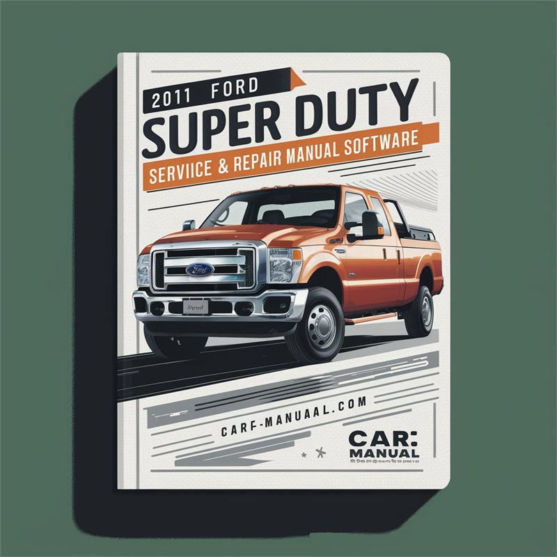 2011 Ford Super Duty E-450 Software Service Repair Workshop Manual PDF